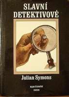 Symons Julian - Slavn detektivov