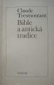 Tresmontant Claude - Bible a antick tradice