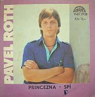 Roth Pavel - Princezna / Sp - SP