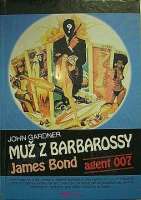 Gardner John - Mu z Barbarossy (James Bond agent 007)