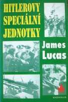 Lucas James - Hitlerovy speciln jednotky