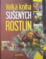 Kukov Tatiana - Velk kniha suench rostlin