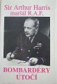 Harris Arthur (marl R.A.F.) - Bombardry to