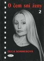 SOMMEROVÁ Olga - O čem sní ženy 2