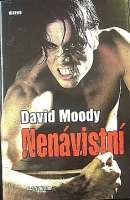 Moody David - Nenávistní