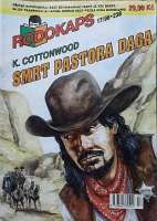 Cottonwood K. - Smrt pastora Daga (Rodokaps)