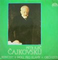 Čajkovskij P.I. - Koncert B moll pro klavír a orchestr - LP