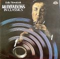 Slovek Felix - Meditations in classics - LP