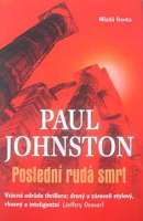 Johnston Paul - Posledn rud smrt