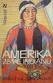 Holzbachov Mira - Amerika zem Indin