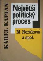 Kaplan Karel - Nejvr politick proces (M.Horkov a spol.)