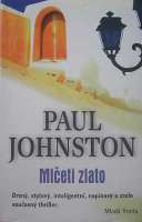 Johnston Paul - Mleti zlato