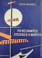 Rackwitz Erich - Po neznmch stezkch a moch