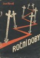 ROEDL Josef - RON DOBY (litografie JARE) - 1945