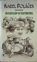 Polek Karel - Michelup a motocykl