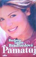 Bradfordov Taylor Barbara - Pamatuj