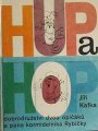 Kafka Ji - Hup a Hop, dobrodrustv dvou opik