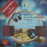 Discobolos - Diskotka / J se tie odporoum - SP