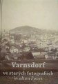 VARNSDORF ve starch fotografich / in alten Fotos