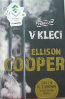 Cooper Ellison - V kleci