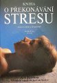 Kirstov Alix - Kniha o pekonvn stresu