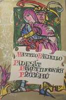 Bandello Matteo - Padest pamtihodnch pbh