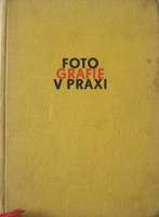 Kulhánek Jaroslav - Fotografie v praxi (1960)