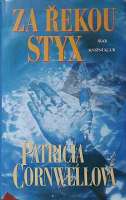 Cornwellov Patricia - Za ekou Styx