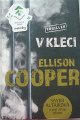 Cooper Ellison - V kleci