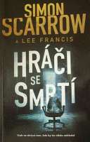 Scarrow Simon, Francis Lee - Hri se smrt