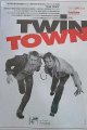 anonym - Twin Town - plakát A3 (oboustranný)