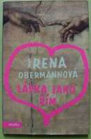 Obermannov Irena - Lska jako m