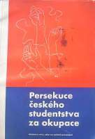Persekuce eskho studentstva za okupace