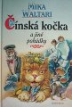Waltari Mika - Čínská kočka a jiné pohádky