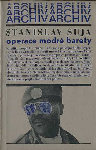 SUJA Stanislav - OPERACE MODR BARETY (edice Archiv) - Kliknutm zavt