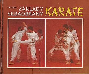 Levsk V.L. - Zklady sebaobrany (Karate) - Kliknutm zavt