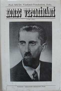 Vondrek Vladimr - Konec vzpomnn (1938-1945) - Kliknutm zavt