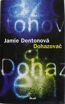Dentonov Jamie - Dohazova - Kliknutm zavt