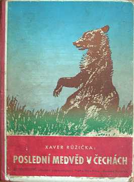 Rika Xaver - Posledn medvd v echch (1947) - Kliknutm zavt