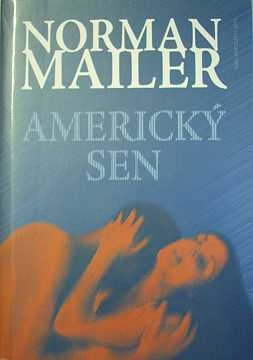 Mailer Norman - Americk sen - Kliknutm zavt