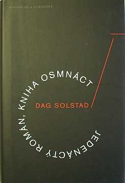 Solstad Dag - Jedenct romn, kniha osmnct - Kliknutm zavt