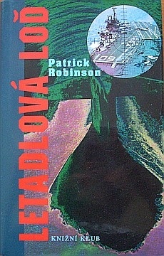 Robinson Patrick - Letadlov lo - Kliknutm zavt