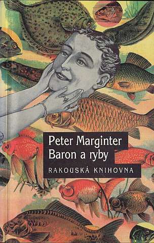 Marginter Peter - Baron a ryby - Kliknutm zavt