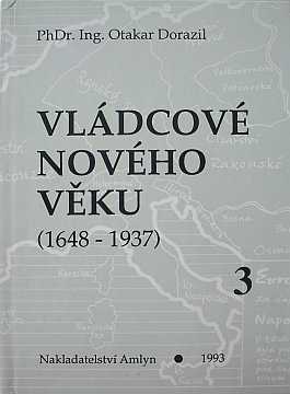 Dorazil Otakar - Vldcov novho vku 3 (1792-1918) - Kliknutm zavt