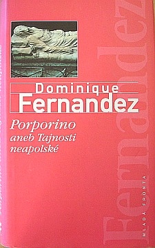 Fernandez Dominique - Porporino aneb Tajnosti neapolsk - Kliknutm zavt