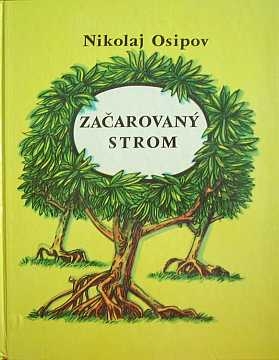 Osipov Nikolaj - Zaarovan strom - Kliknutm zavt