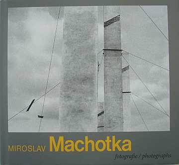Machotka Miroslav - Fotografie / Photographs - Kliknutm zavt