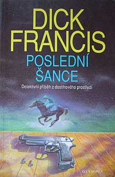 Francis Dick - Posledn ance - Kliknutm zavt