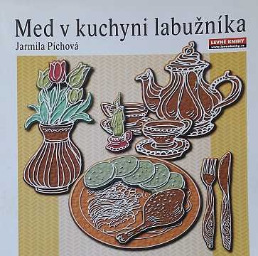 Pchov Jarmila - Med v kuchyni labunka - Kliknutm zavt