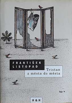 Listopad Frantiek - Tristan z msta do msta - Kliknutm zavt